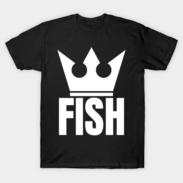 King Fish Fishing Angler Fisher Love Fisherman T-Shirt by Onceer